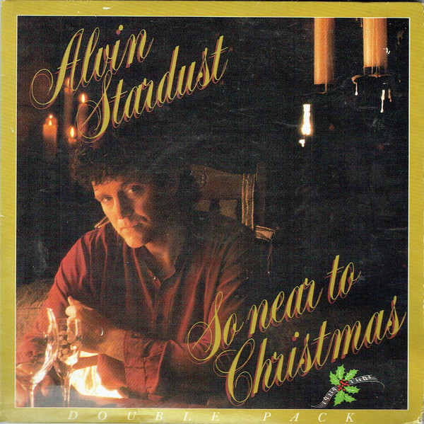 Alvin Stardust - So Near To Christmas - Used Vinyl Record 7" image 1