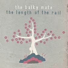 Balky Mule - Length Of The Rail - Used CD image 1
