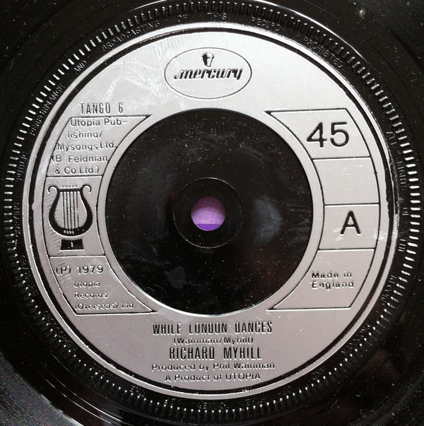 Richard Myhill - While London Dances - Used Vinyl Record 7" image 1
