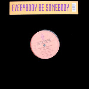 Ruffneck - Everybody Be Somebody - Used Vinyl Record 12" image 1