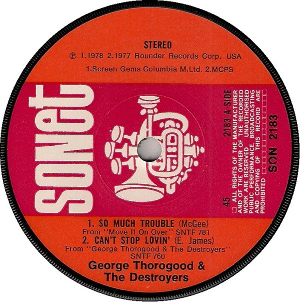 George Thorogood & T - So Much Trouble - Used Vinyl Record 7" image 1