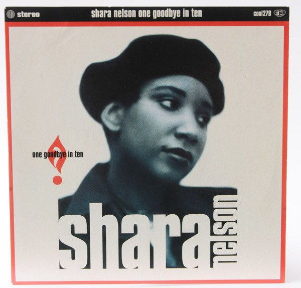 Shara Nelson - One Goodbye In Ten - Used Vinyl Record 7" image 1