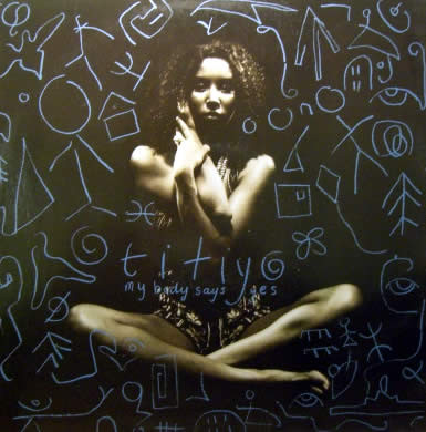 Titiyo - My Body Says Yes - Used Vinyl Record 12" image 1