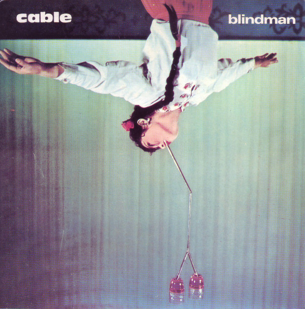 Cable - Blindman - Used Vinyl Record 7" image 1
