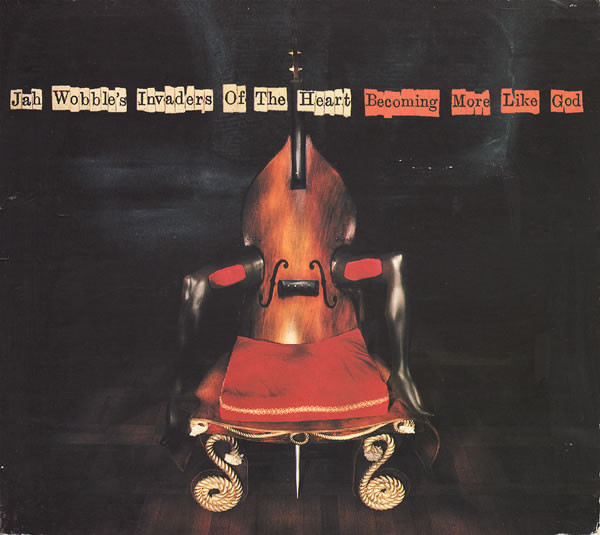 Jah Wobble's Invader - Becoming More Like God - Used CD image 1