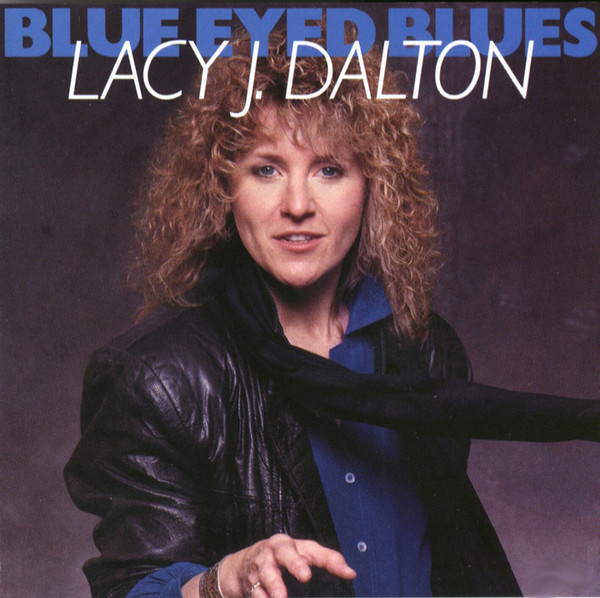 Lacy J. Dalton - Blue Eyed Blues - Used Vinyl Record image 1