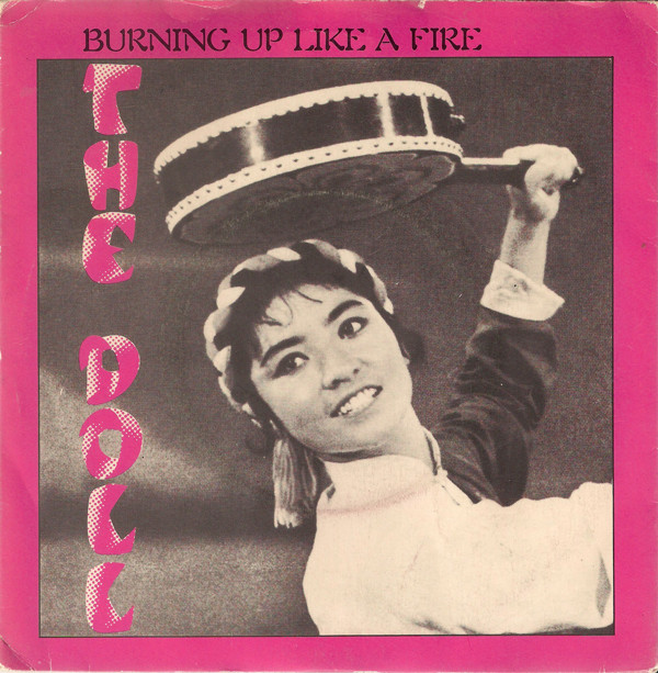 Doll - Burning Up Like A Fire - Used Vinyl Record 7" image 1