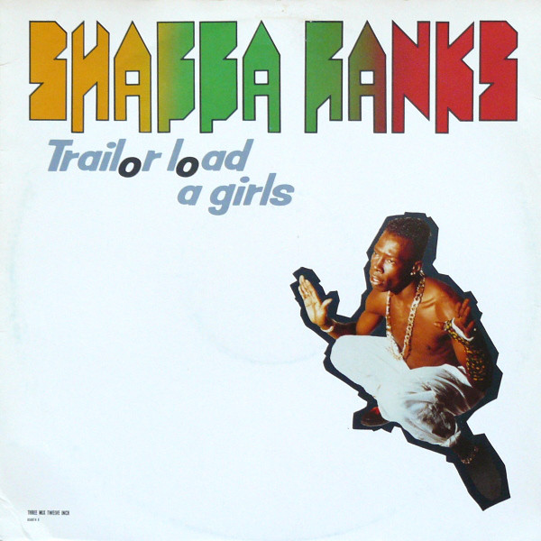 Shabba Ranks - Trailor Load A Girls - Used Vinyl Record 12" image 1