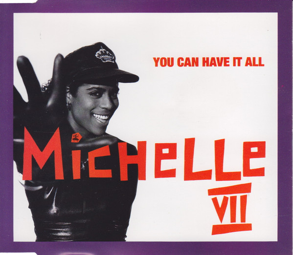 Michelle VII - You Can Have It All - Used CD image 1
