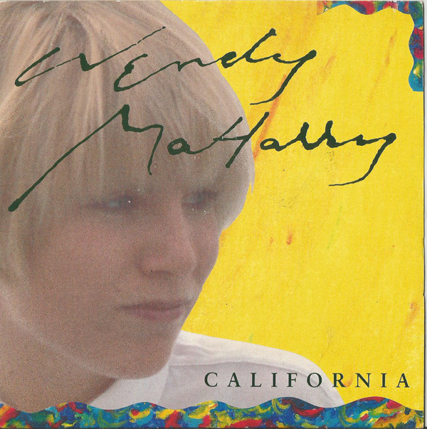 Wendy MaHarry - California - Used Vinyl Record 7" image 1