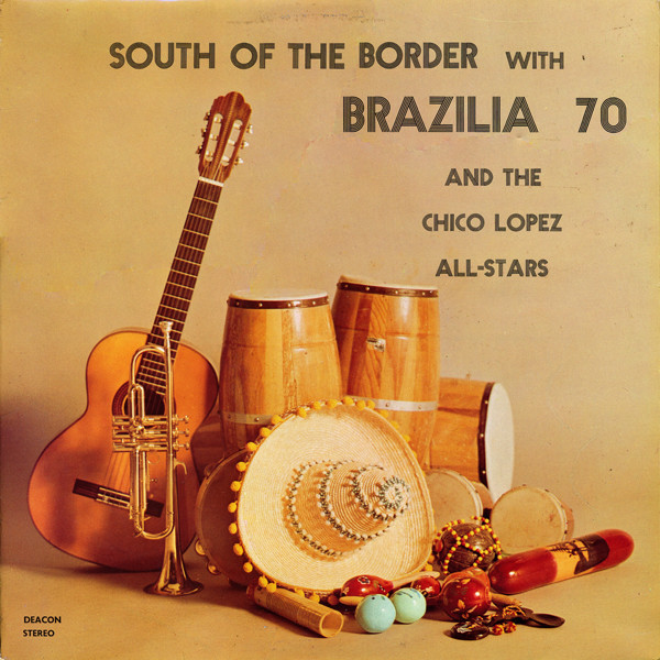 Brazilia 70 - South Of The Border - Used Vinyl Record image 1