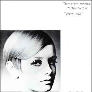 Thurston Moore - Not Me - CD image 1