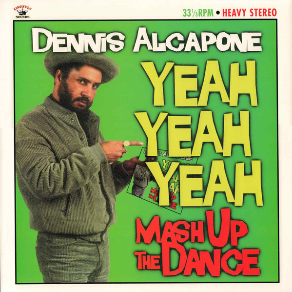Dennis Alcapone - Yeah Yeah Yeah Mash Up The Dance - Vinyl Record image 1
