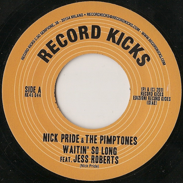 Nick Pride & The Pim - Waiting So Long / Lay It On The Line - Vinyl R image 1