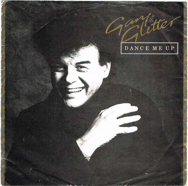 Gary Glitter - Dance Me Up - Used Vinyl Record 7" image 1