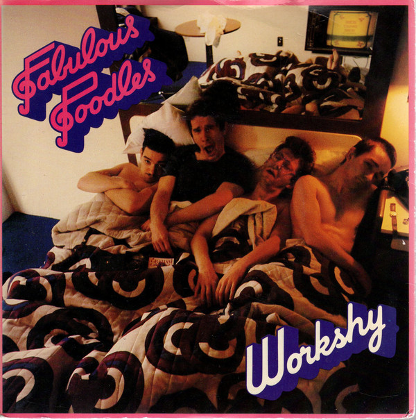 Fabulous Poodles - Workshy - Used Vinyl Record 7" image 1