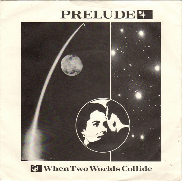 Prelude - When Two Worlds Collide - Used Vinyl Record 7" image 1
