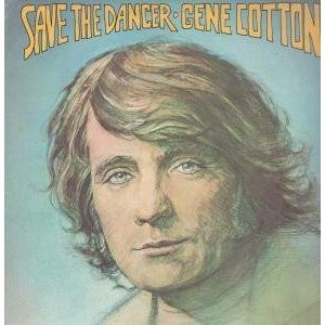Gene Cotton - Save The Dancer - Used Vinyl Record image 1