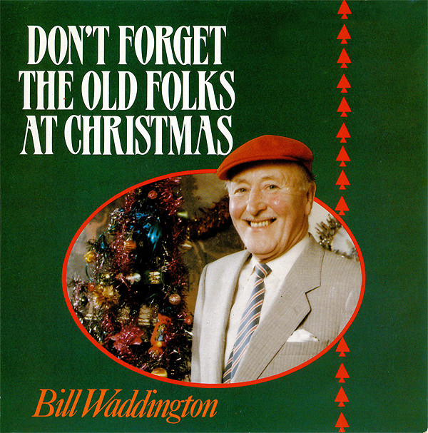 Bill Waddington - Don't Forget The Old Folks At Christmas - Used Viny image 1