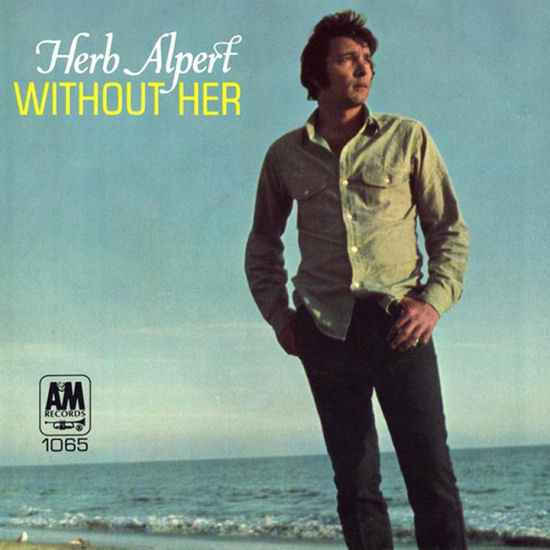Herb Alpert - Without Her - Used Vinyl Record 7" image 1