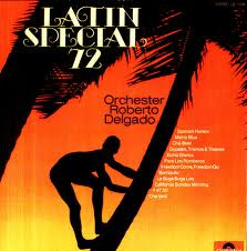 Roberto Delgado & Hi - Latin Special '72 - Used Vinyl Record image 1