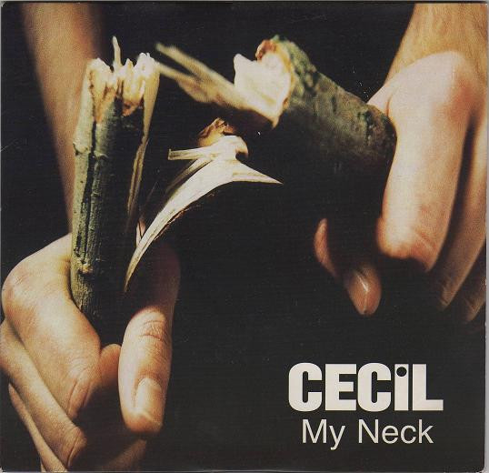 Cecil - My Neck - Used Vinyl Record 7" image 1