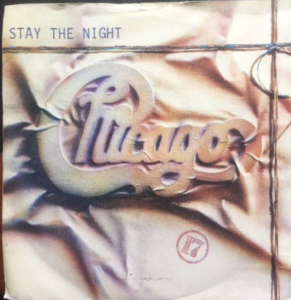 Chicago - Stay The Night - Used Vinyl Record 7" image 1