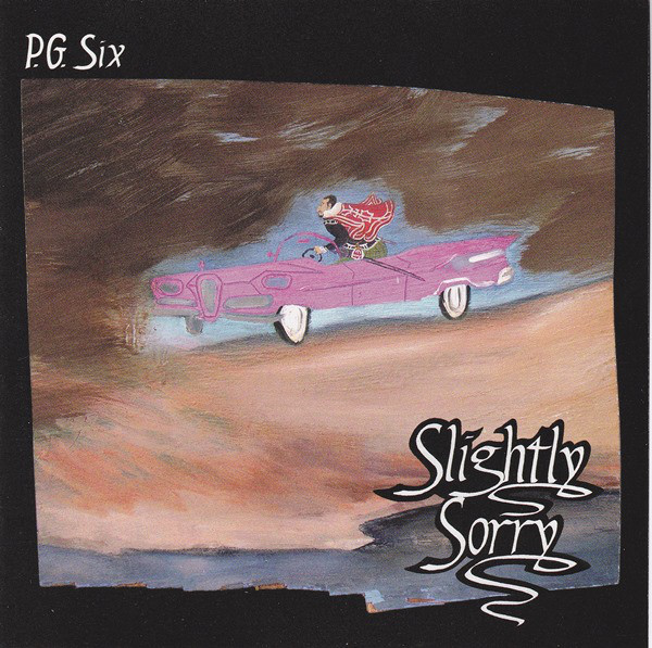 PG Six - Slightly Sorry - Used CD image 1