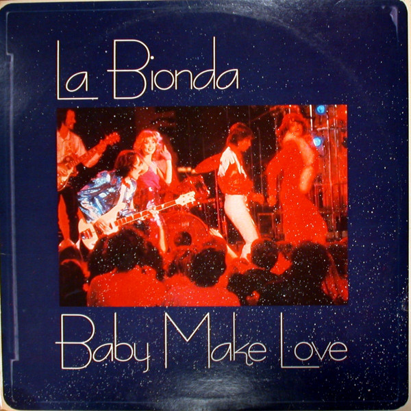 La Bionda - Baby Make Love - Used Vinyl Record 12" image 1