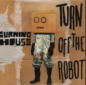Burning House - Turn Off The Robot - Vinyl Record 12" image 1