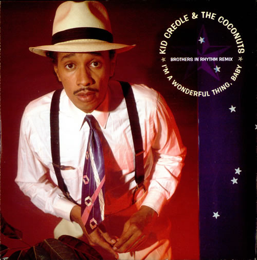 Kid Creole And The C - I'm A Wonderful Thing, Baby (Brothers In Rhyth image 1