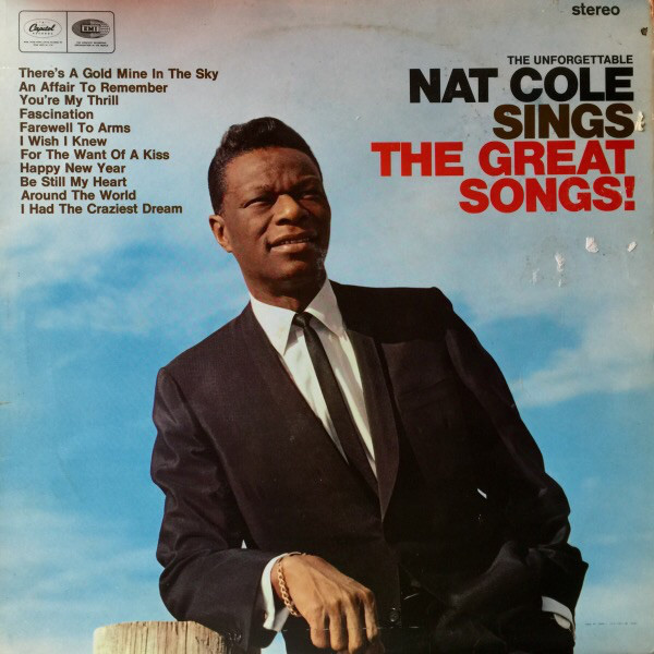 Nat King Cole - Unforgettable Nat Cole Sings The Great Songs! - Used image 1