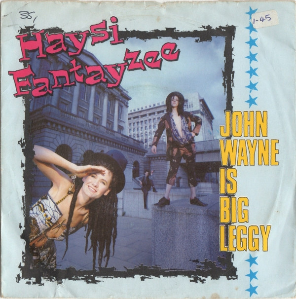 Haysi Fantayzee - John Wayne Is Big Leggy - Used Vinyl Record 7" image 1