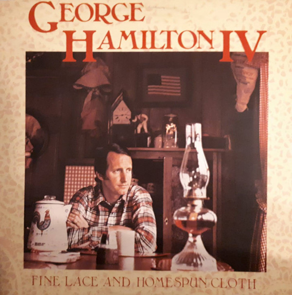 George Hamilton IV - Fine Lace And Homespun Cloth - Used Vinyl Record image 1
