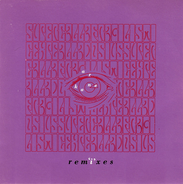 A.R. Kane - Rem'i'xes - Used CD image 1