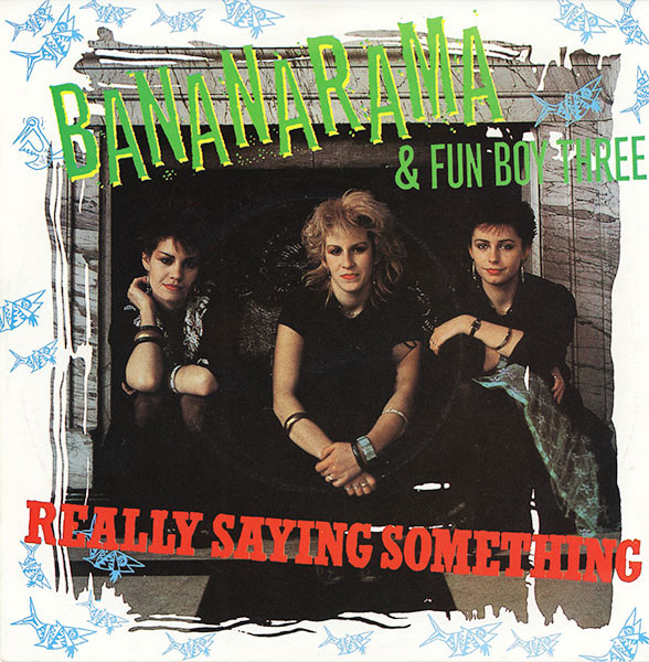 Bananarama - Really Saying Something - Used Vinyl Record 7" image 1