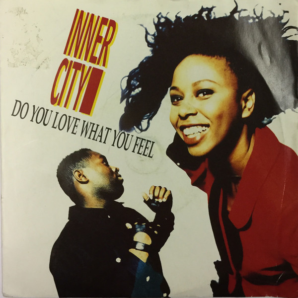 Inner City - Do You Love What You Feel - Used Vinyl Record 7" image 1