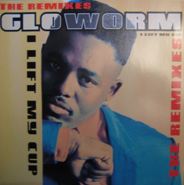 Gloworm - I Lift My Cup (Remixes) - Used Vinyl Record 12" image 1