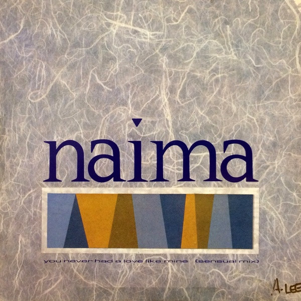 Naima - You Never Had A Love Like Mine - Used Vinyl Record 12" image 1