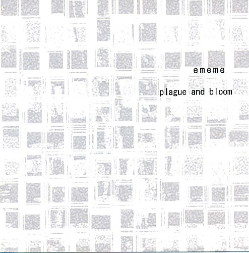 Ememe - Plague And Bloom - CD image 1