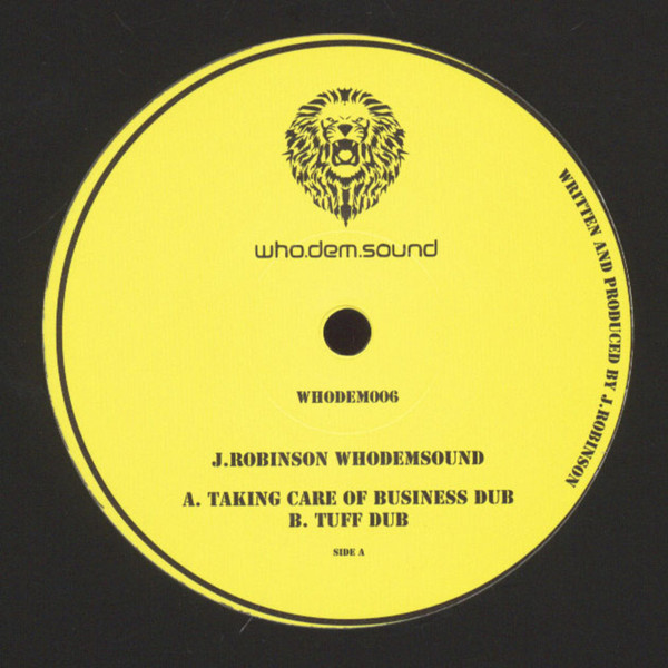 J. Robinson - Taking Care Of Business Dub / Tuff Dub - Vinyl Record 1 image 1