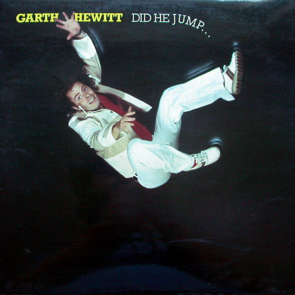 Garth Hewitt - Did He Jump... Or Was He Pushed? - Used Vinyl Record image 1