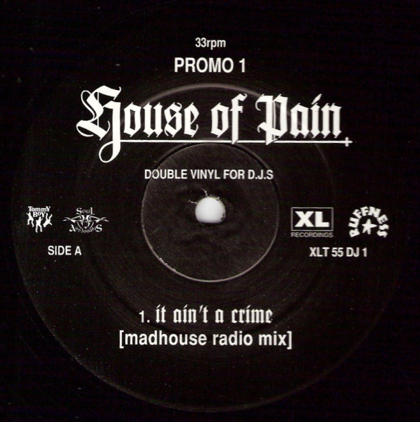 House Of Pain - It Ain't A Crime / Legend / Word Is Bond - Us image 1