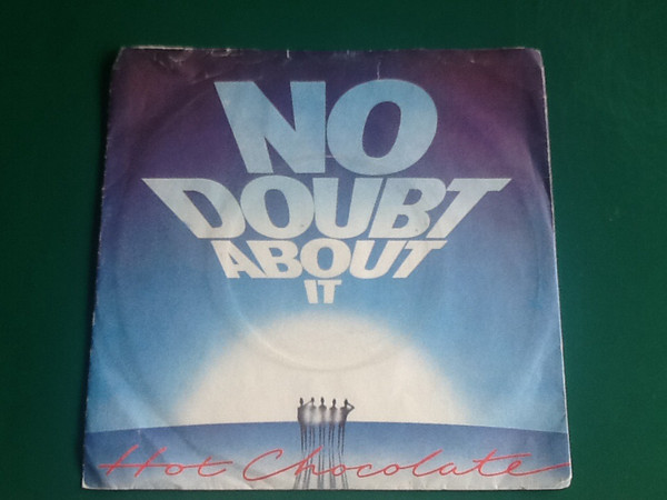 Hot Chocolate - No Doubt About It - Used Vinyl Record 7" image 1
