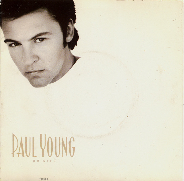 Paul Young - Oh Girl - Used Vinyl Record 7" image 1