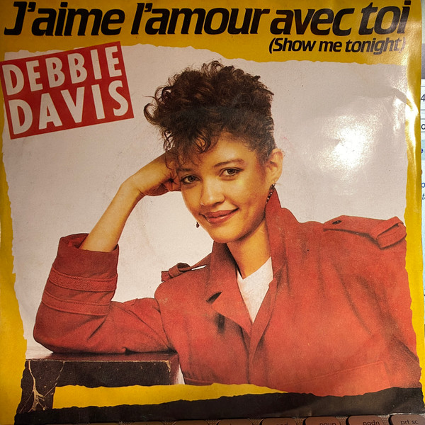 Debbie Davis - J'Aime L'Amour Avec Toi (Show Me Tonight) - Used Vinyl image 1