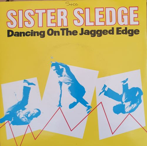 Sister Sledge - Dancing On The Jagged Edge - Used Vinyl Record 7" image 1