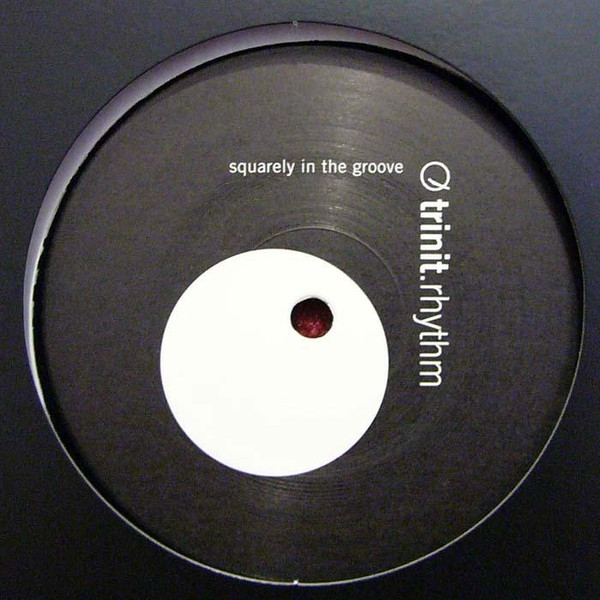 Trinit - Squarely In The Groove / Distorted Trumpets - Vinyl Record 1 image 1