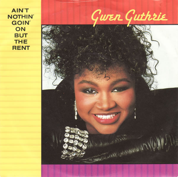 Gwen Guthrie - Ain't Nothin' Goin' On But The Rent - Used Vinyl Record 7 image 1