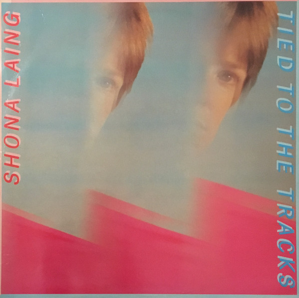 Shona Laing - Tied To The Tracks - Used Vinyl Record image 1